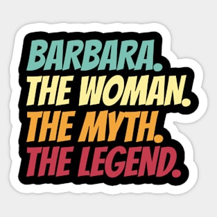 Barbara The Woman The Myth The Legend Sticker